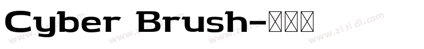 Cyber Brush字体转换